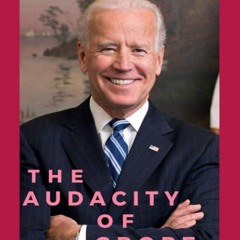 ⚡Audiobook🔥 The Audacity of Grope: A Candid Look at Joe Biden