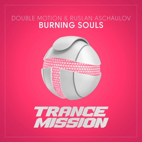 Double Motion & Ruslan Asсhaulov -  Burning Souls