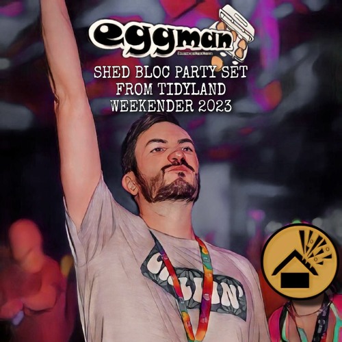 EGGMAN SHED BLOC PARTY TIDYLAND 2023