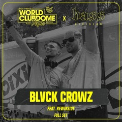 BLVCK CROWZ feat. REWINSIDE at BASS DIVISION STAGE, WORLD CLUB DOME 2022