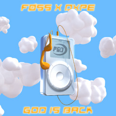 FØSS x DXPE - God Is Back (F90VA001)