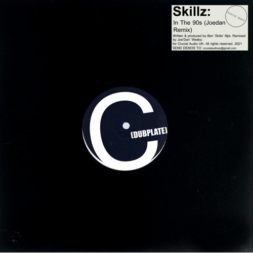 Skillz - In The 90s E.P. (Inc Joedan Remix) *OUT NOW*
