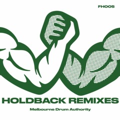 Melbourne Drum Authority - Holdback (Niles Cooper Remix)
