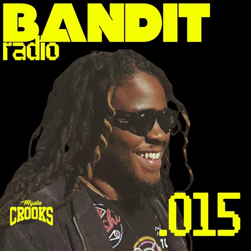 Bandit Radio .015 - Fever