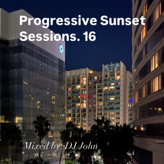 Progressive Sunset Sessions 16