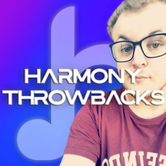 Harmony Throwbacks 06/09/2021