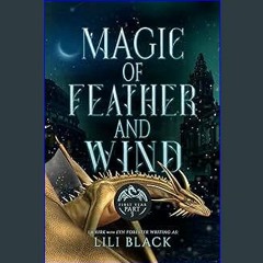 #^Download ✨ Magic of Feather and Wind: First Year: Part 3 (Spearwood Academy) Online Book