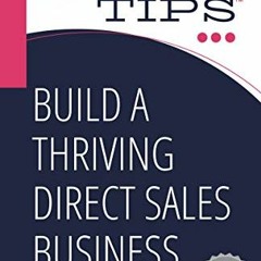 ![ Build a Thriving Direct Sales Business, 52 Tips  !Book[