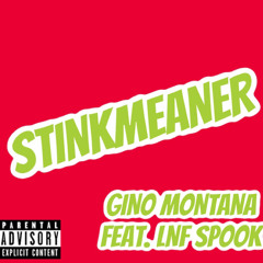 Stinkmeaner (feat. 1031 Spook)