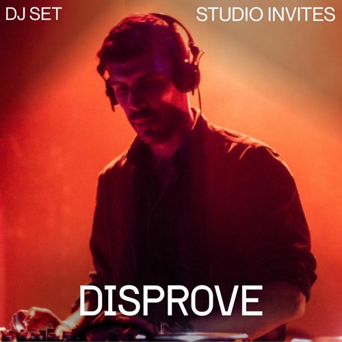 Disprove DJ Set | STUDIO Invites