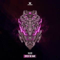 Valido - Enter The Rave