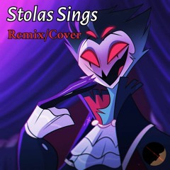 Stolas Sings Remix/Cover
