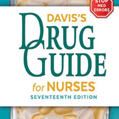 Get EPUB 📁 Davis's Drug Guide for Nurses by  April Hazard Vallerand &  Cynthia A San