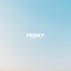 frisky radio | fordel by baez - jan 2021