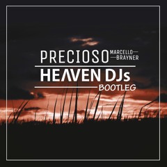 Precioso - Marcello Brayner (HEAVEN DJs)