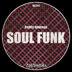 Bobby Newman - SOUL FUNK // MS340