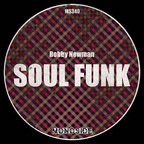 Bobby Newman - SOUL FUNK // MS340