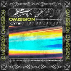IOYTS - Omission
