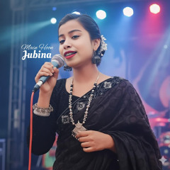 Main Hoon Jubina