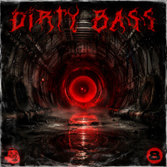 GRUMPY - DIRTY BASS