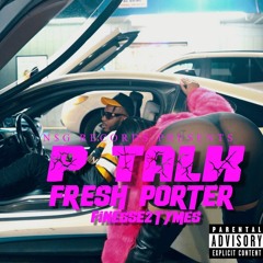 P Talk (feat. Finesse2Tymes)