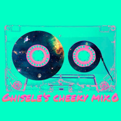 Ghiseles Cheeky Mix.0