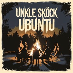 UBUNTU (Unkle Skock)