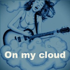 On My Cloud (collab with Saskiagoethals)