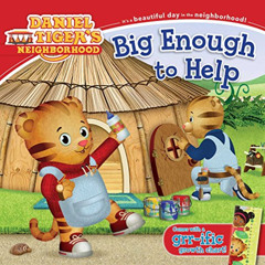 [GET] EPUB 📖 Big Enough to Help (Daniel Tiger's Neighborhood) by  Becky Friedman &