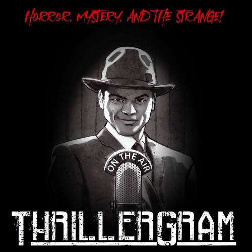 Thrillergram Ep 209 “The Laughing Place”