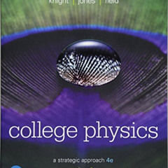 [Download] EPUB 📝 College Physics: A Strategic Approach, Volume 1 (Chapters 1-16) by