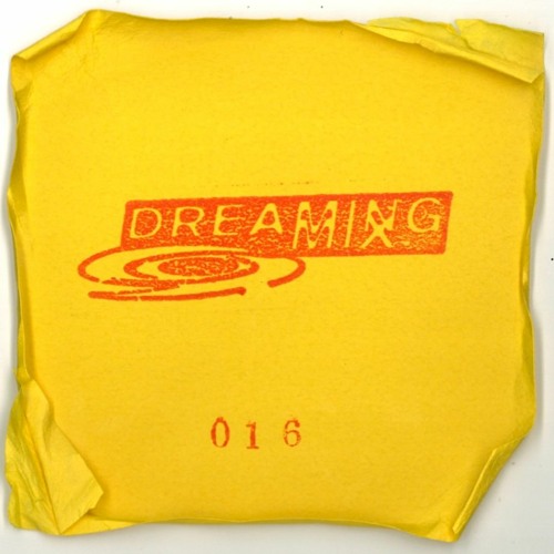 DREAMING 016 : SJ Tequilla - 脱サラ10周年記念トゥア〜MIX