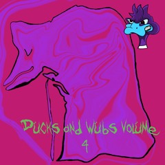 Ducks and Wubs Vol. 4: The Sashimi Peacoat