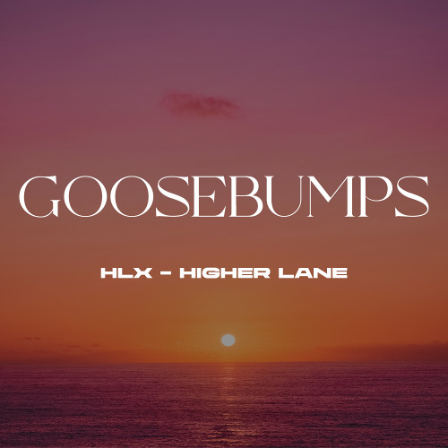 Travis Scott - Goosebumps (Higher Lane & HLX Afro Remix) *FILTERED* FREE DOWNLOAD