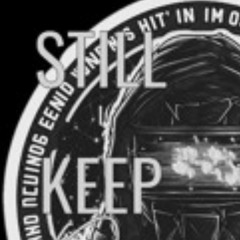 Still I Keep On
