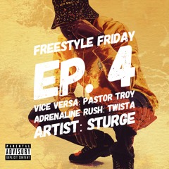 Freestyle Friday Ep.4 (Feat. Sturge)