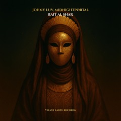 Johny Luv & MIDNIGHTPORTAL – Bait Al Shar