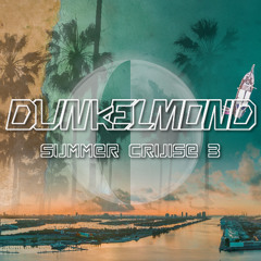 Dunkelmond Summer Cruise 3 [2021]