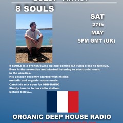 ODH-RADIO FEATURES GUEST DJ 8 SOULS (SUMMER IN THE AIR 01)