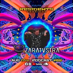 Residents Sessions #08 | Zaratustra Mix