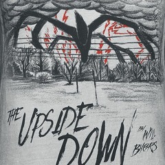 THE UPSIDE DOWN - 10.30.21