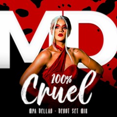 100 % Cruell - DJ Mya Dellab Special Bday