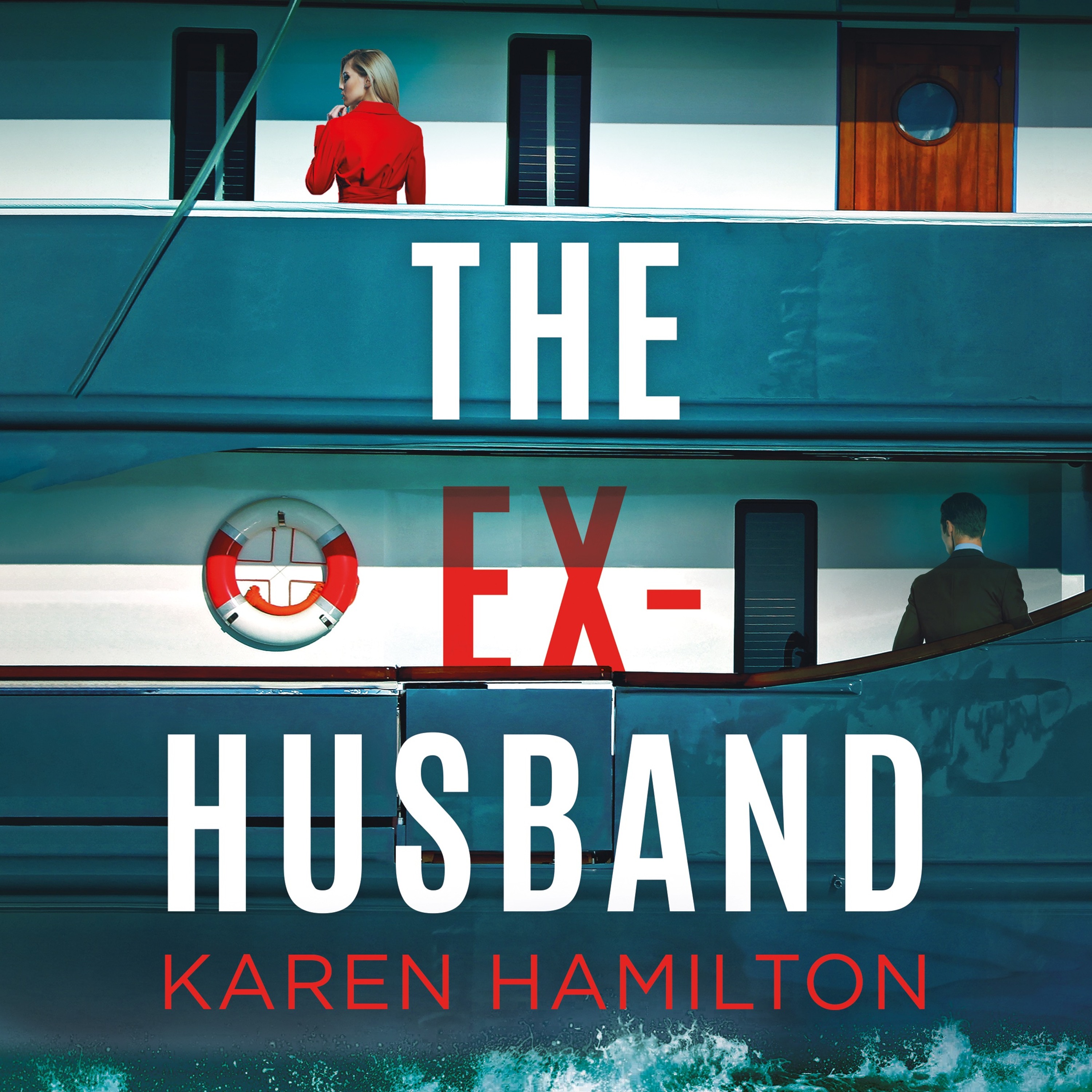cover of episode THE EX-HUSBAND by Karen Hamilton, read by Nathalie Buscombe - audiobook extract