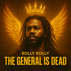 The General is dead (Live)