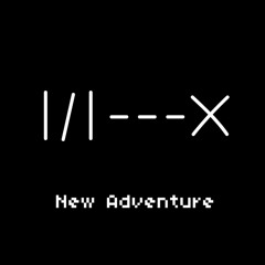 New Adventure