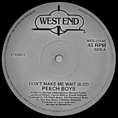 Don't Make Me Wait (Edit)