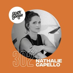 SlothBoogie Guestmix #302 - Nathalie Capello