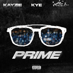 PRIME ft.LaKayzie