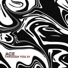 through you 01