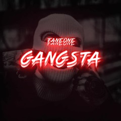 FanEOne - Gangsta
